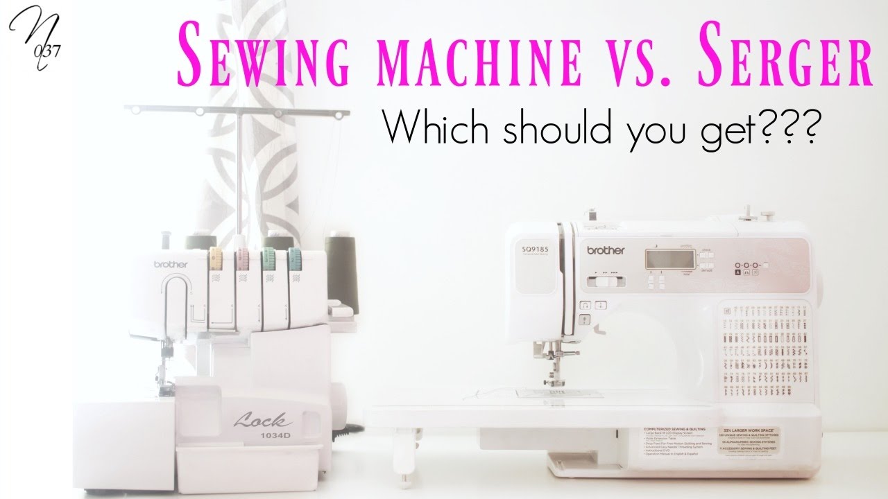 Serger vs Sewing Machine